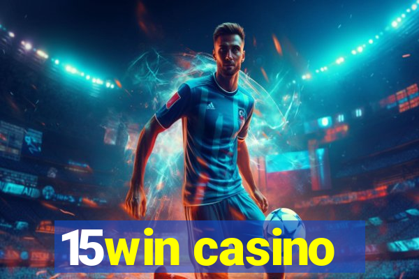 15win casino
